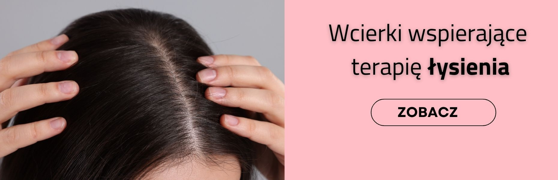 Wcierki na łysienie 